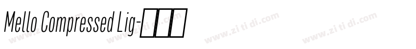 Mello Compressed Lig字体转换